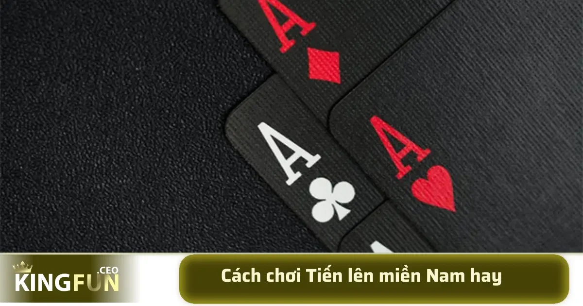 Cách Chơi Tiến Lên Miền Nam – Luật Chơi, Mẹo Và Chiến Thuật 1 Các luật chơi này không chỉ là nền tảng để chơi mà còn là kim chỉ nam giúp bạn xây dựng chiến thuật phù hợp và nâng cao khả năng chiến thắng.
