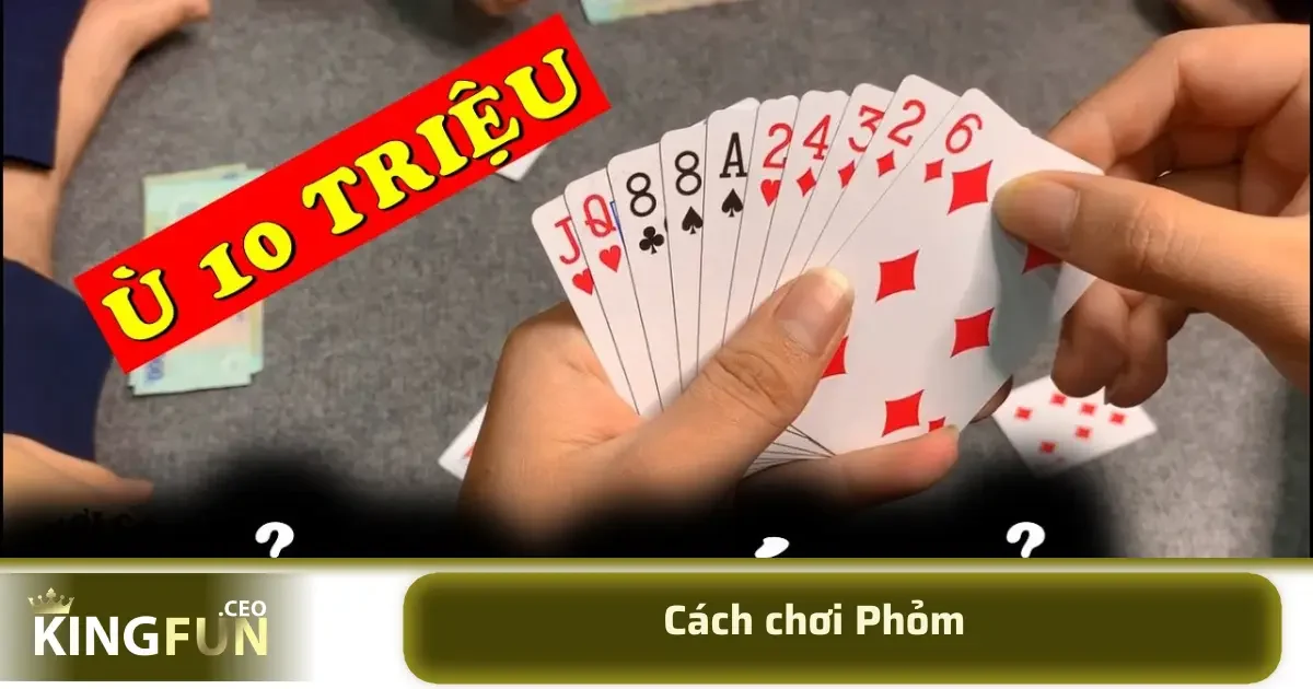 Cách Chơi Phỏm – Luật Chơi, Cách Tính Điểm Và Mẹo Ăn Điểm 2 Để hiểu rõ về Cách chơi Phỏm, việc nắm vững luật chơi là điều thiết yếu.