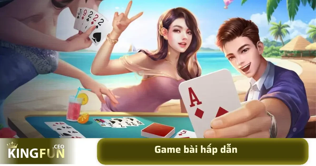 Game bài 1 Dưới mái nhà chung của Game bài KINGFUN, các loại game bài phổ biến nhất đều có mặt, phục vụ đa dạng sở thích cũng như trình độ của người chơi.