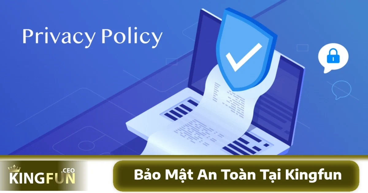 Trang chủ 17 Là một nhà cái uy tín, KINGFUN có hệ thống bảo mật dữ liệu tiên tiến
